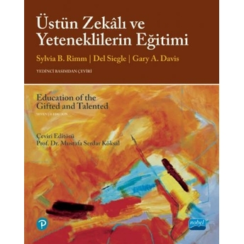 Üstün Zekalı Ve Yeteneklilerin Eğitimi Sylvia B. Rimm