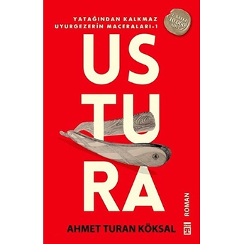 Ustura Ahmet Turan Köksal