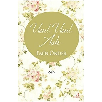 Usul Usul Aşk - Emin Önder