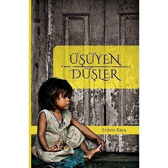 Üşüyen Düşler Erdem Kaya