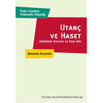 Utanç Ve Haset Benjamin Kilborne