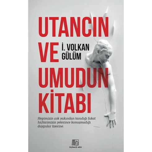 Utancın Ve Umudun Kitabı I.volkan Gülüm