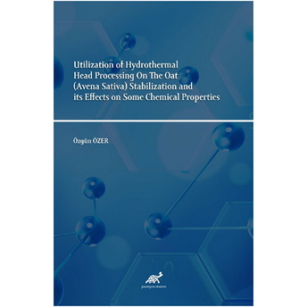 Utilization Of Hydrothermal Head Processing On The Oat Özgün Özer