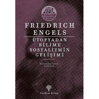 Ütopyadan Bilime Sosyalizmin Gelişimi Friedrich Engels