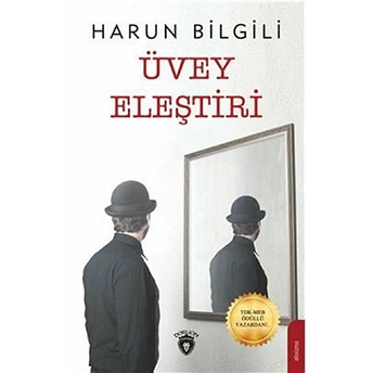 Üvey Eleştiri Harun Bilgili