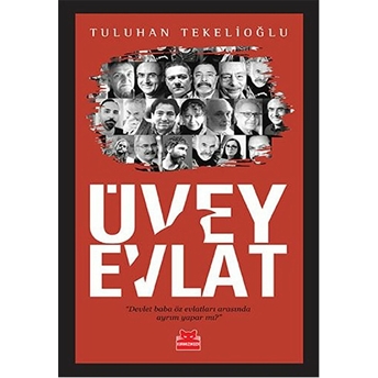 Üvey Evlat Tuluhan Tekelioğlu