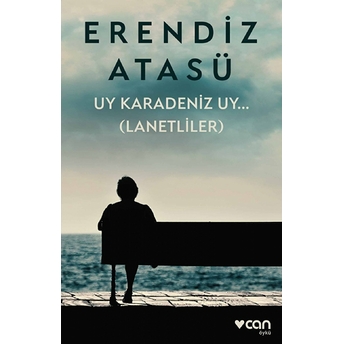 Uy Karadeniz Uy.. (Lanetliler) Erendiz Atasü