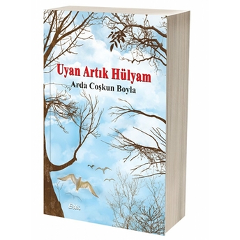 Uyan Artık Hülyam