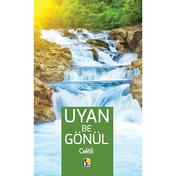 Uyan Be Gönül-Celali-Hasan Atlı