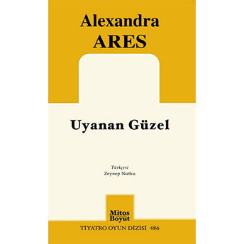 Uyanan Güzel Alexandra Ares