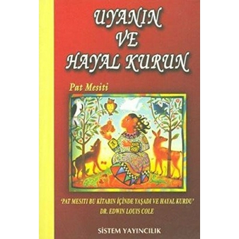 Uyanın Ve Hayal Kurun