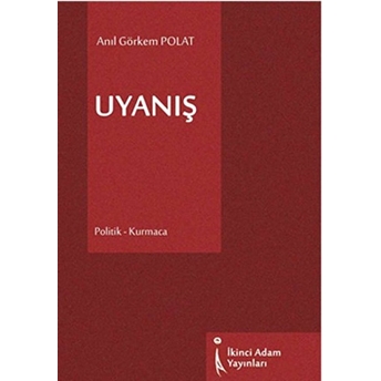 Uyanış Anıl Görkem Polat