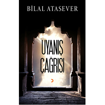 Uyanış Çağrısı-Bilal Atasever