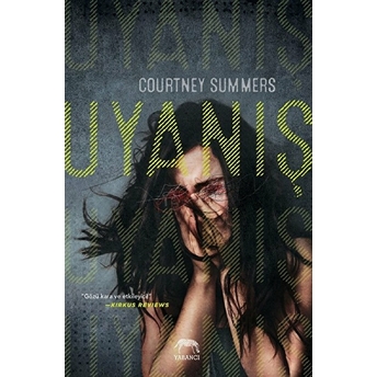 Uyanış (Ciltli) Courtney Summers