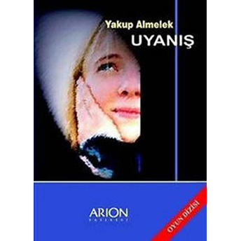 Uyanış-Yakup Almelek