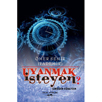 Uyanmak Isteyen? Ömer Semir