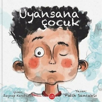 Uyansana Çocuk - Fatih Sancaklı