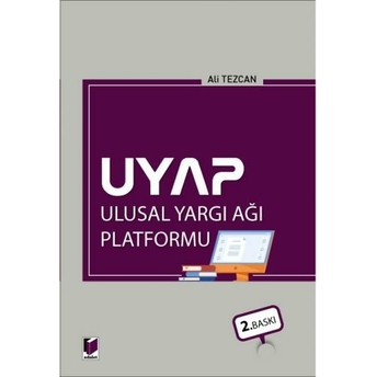 Uyap (Ulusal Yargı Ağı Platformu) Ali Tezcan