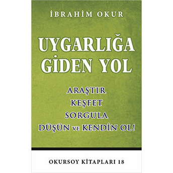 Uygarlığa Giden Yol