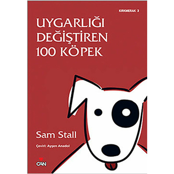 Uygarlığı Değiştiren 100 Köpek Sam Stall