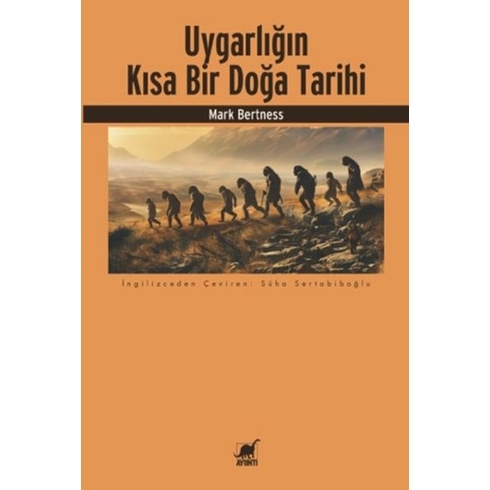 Uygarlığın Kısa Bir Doğa Tarihi Mark Bertness