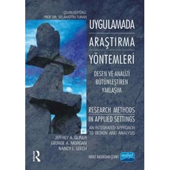 Uygulamada Araştırma Yöntemleri Desen Ve Analizi Bütünleştiren Yaklaşım-Nancy L. Leech