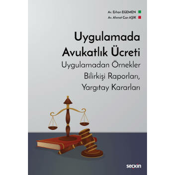 Uygulamada Avukatlık Ücreti Ahmet Can Aşık