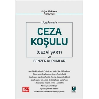 Uygulamada Ceza Koşulu (Cezai Şart) Ve Benzer Kurumlar Doğan Ağırman