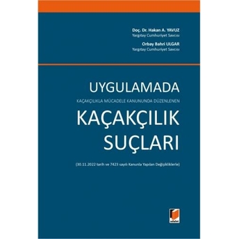 Uygulamada Kaçakçılık Suçları Hakan A. Yavuz