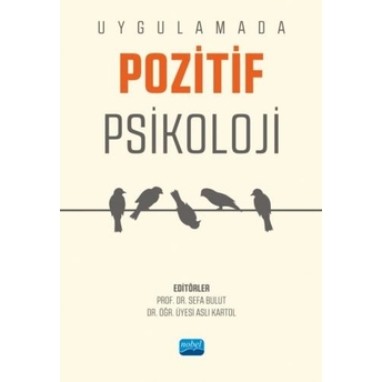 Uygulamada Pozitif Psikoloji Sefa Bulut