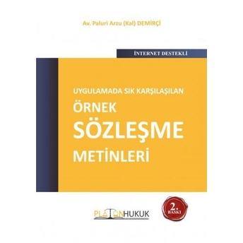 Uygulamada Sık Karşılaşılan Örnek Sözleşme Metinleri Paluri Arzu Demirçi