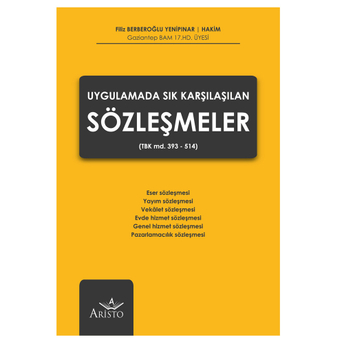 Uygulamada Sık Karşılaşılan Sözleşmeler Filiz Berberoğlu Yenipınar