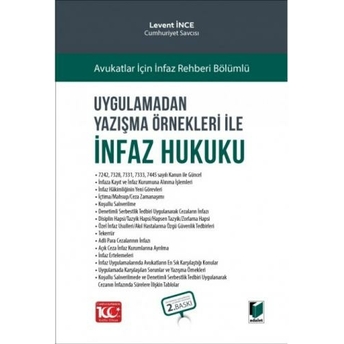 Uygulamadan Yazışma Örnekleri Ile Infaz Hukuku Levent Ince