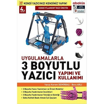 Uygulamalarla 3 Boyutlu Yazıcı Yapımı Ve Kullanımı Dvd'li Bora Arlı