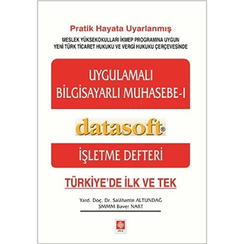 Uygulamalı Bilgisayarlı Muhasebe -1 Işletme Defteri Salahattin Altundağ