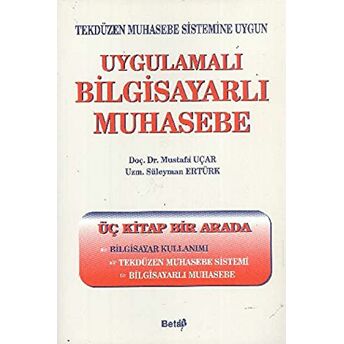 Uygulamalı Bilgisayarlı Muhasebe Mustafa Uçar