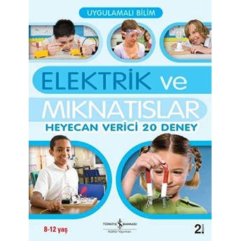 Uygulamalı Bilim - Elektrik Ve Mıknatıslar Sarah Anglis