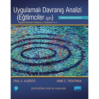 Uygulamalı Davranış Analizi (Eğitimciler Için) Paul A. Alberto