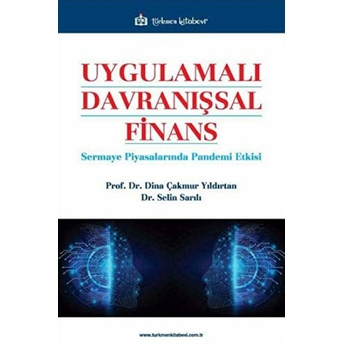 Uygulamalı Davranışsal Finans - Z. Dina Çakmur Yıldırtan