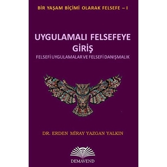 Uygulamalı Felsefeye Giriş Erden Miray Yazgan Yalkın