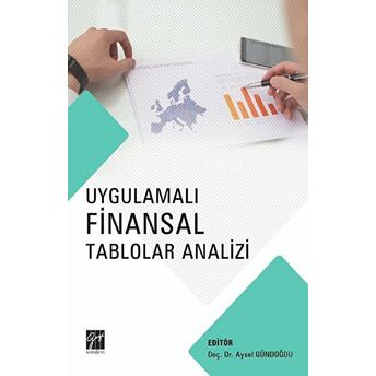 Uygulamalı Finansal Tablolar Analizi Aysel Gündoğdu