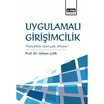 Uygulamalı Girişimcilik Adnan Çelik