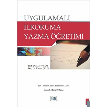 Uygulamalı Ilkokuma Yazma Öğretimi-M. Feyzi Öz