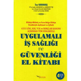 Uygulamalı Iş Sağlığı Ve Güvenliği El Kitabı Isa Karakaş