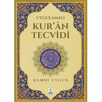 Uygulamalı Kur'An Tecvidi Hamdi Uygun