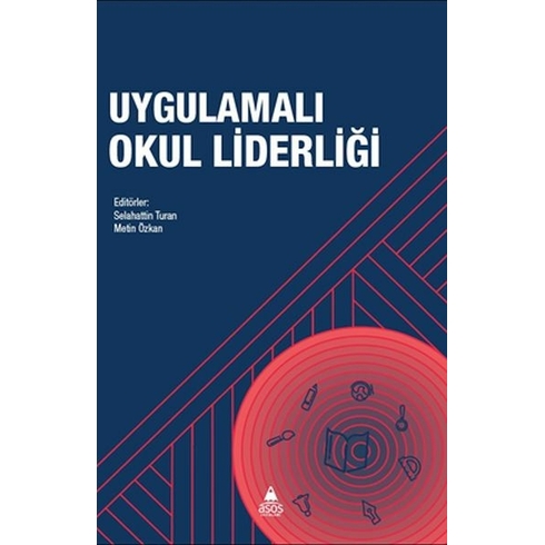 Uygulamalı Okul Liderliği Selahattin Turan, Metin Özkan