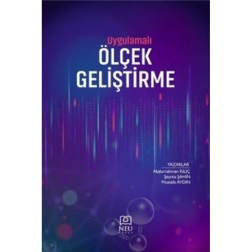 Uygulamalı Ölçek Geliştirme Abdurrahman Kılıç