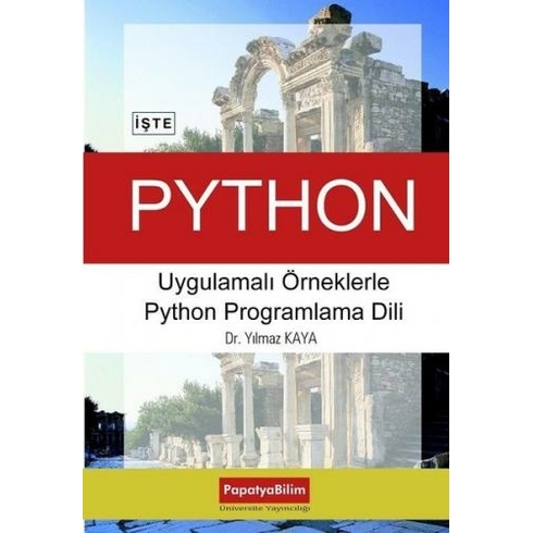 Uygulamalı Örneklerle Python Programlama Dili Yılmaz Kaya