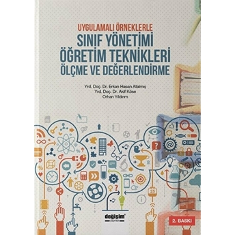 Uygulamalı Örneklerle Sınıf Yönetimi Öğretim Teknikleri Ölçme Ve Değerlendirme