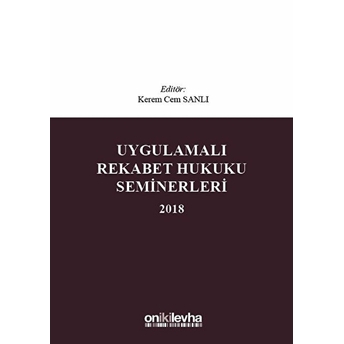 Uygulamalı Rekabet Hukuku Seminerleri 2018